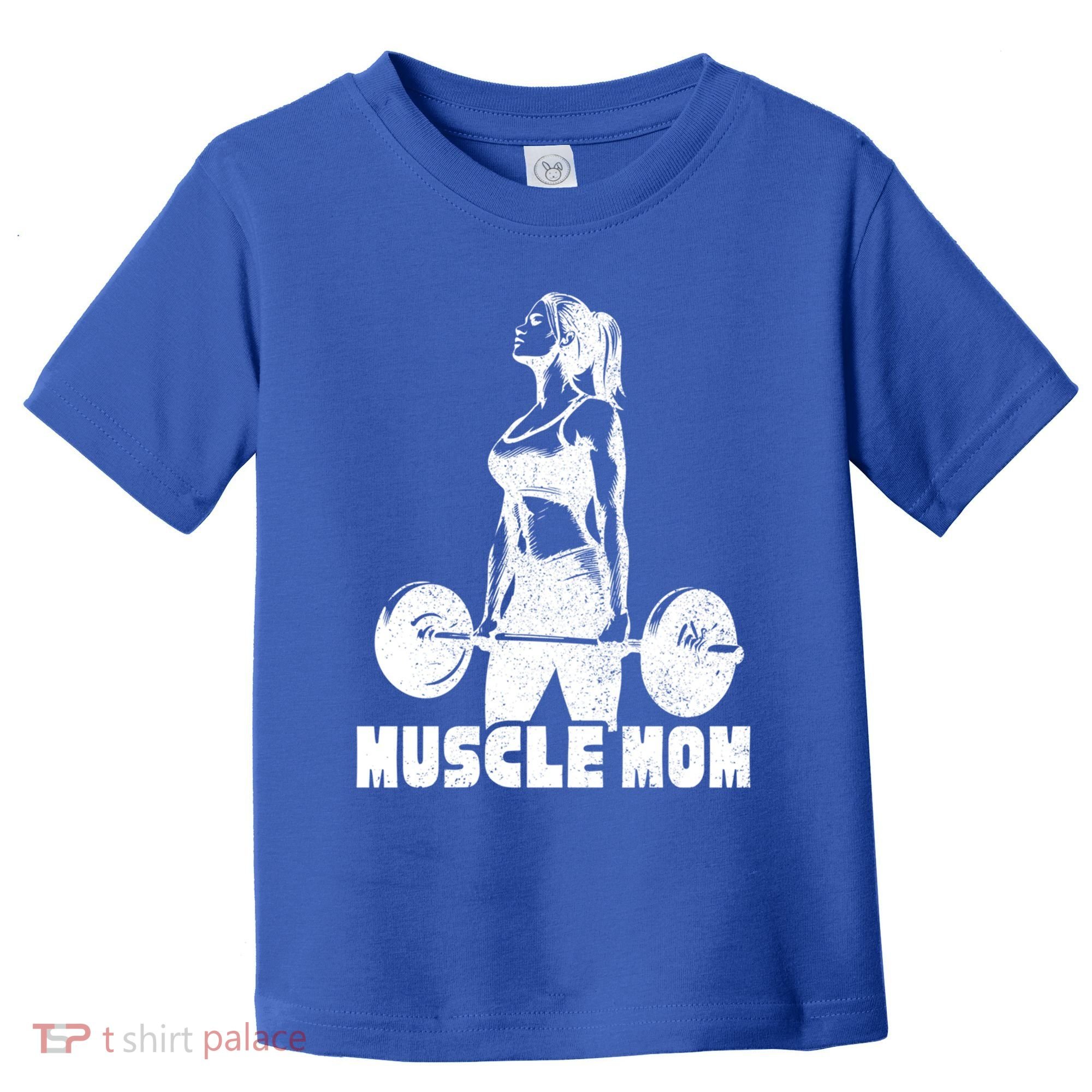 Workout Mom Bodybuilding Moms Working Out Funny Gift Toddler T-Shirt