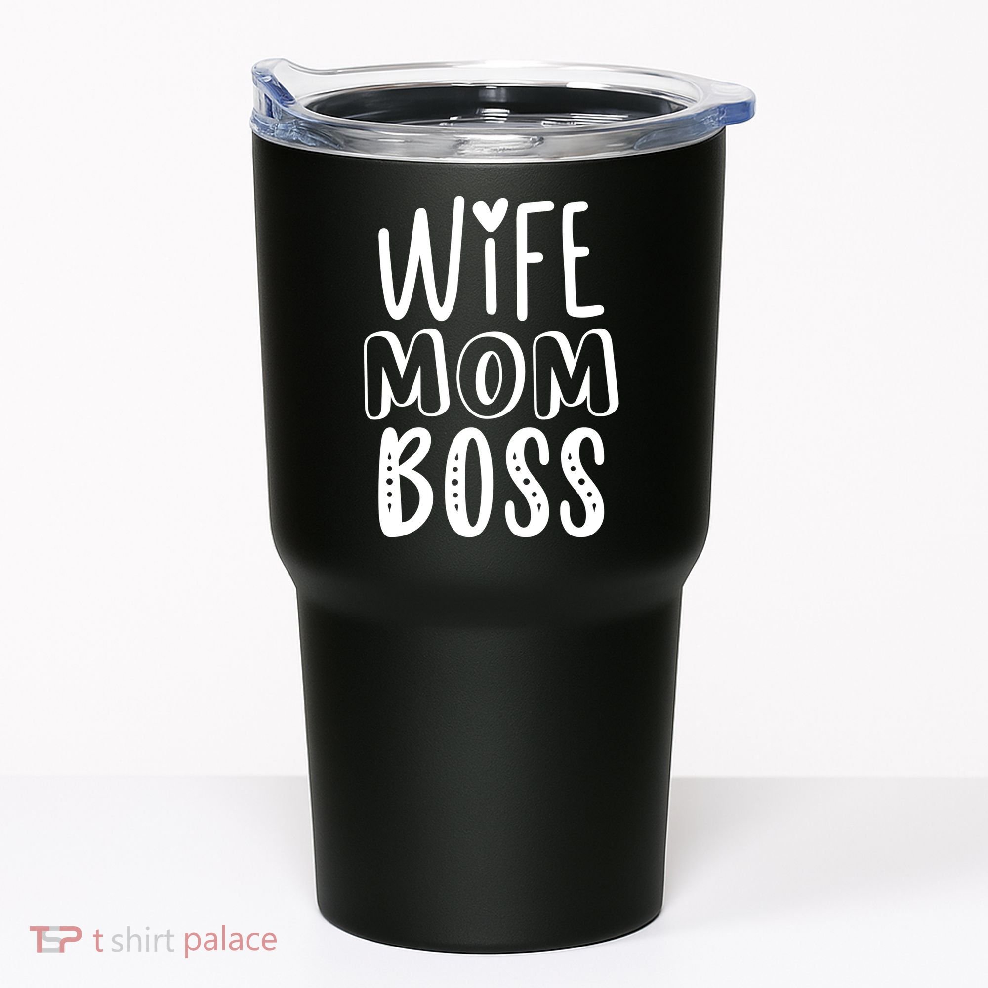 Wife Mom Boss Cute Gift Tumbler