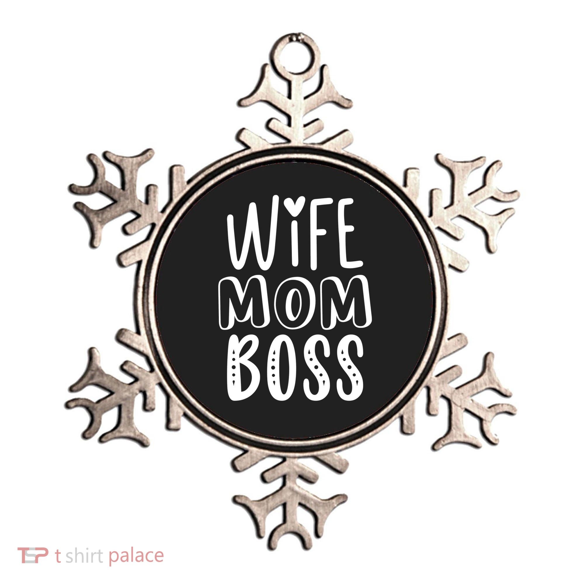Wife Mom Boss Cute Gift Ornament