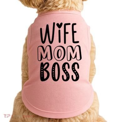 Wife Mom Boss Cute Gift Doggie Tank
