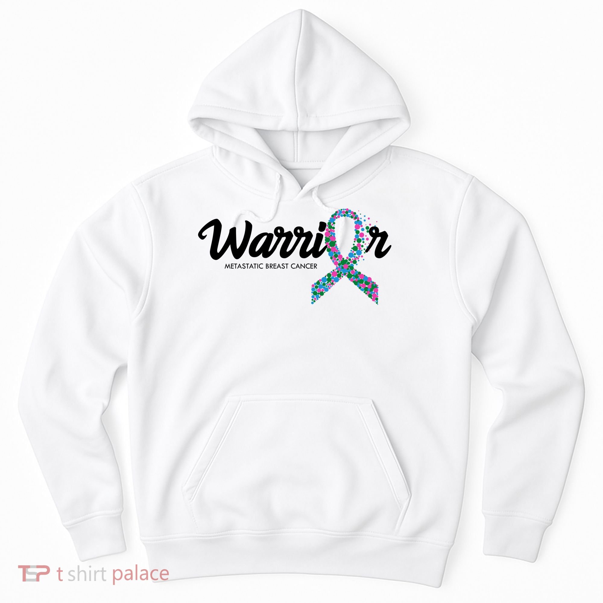 Warrior Metastatic Breast Cancer Awareness Hoodie