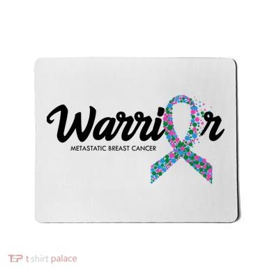 Warrior Metastatic Breast Cancer Awareness Mousepad