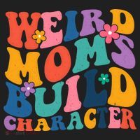 Weird Moms Build Character Funny Retro Women's Sweatshirt thumb 2
