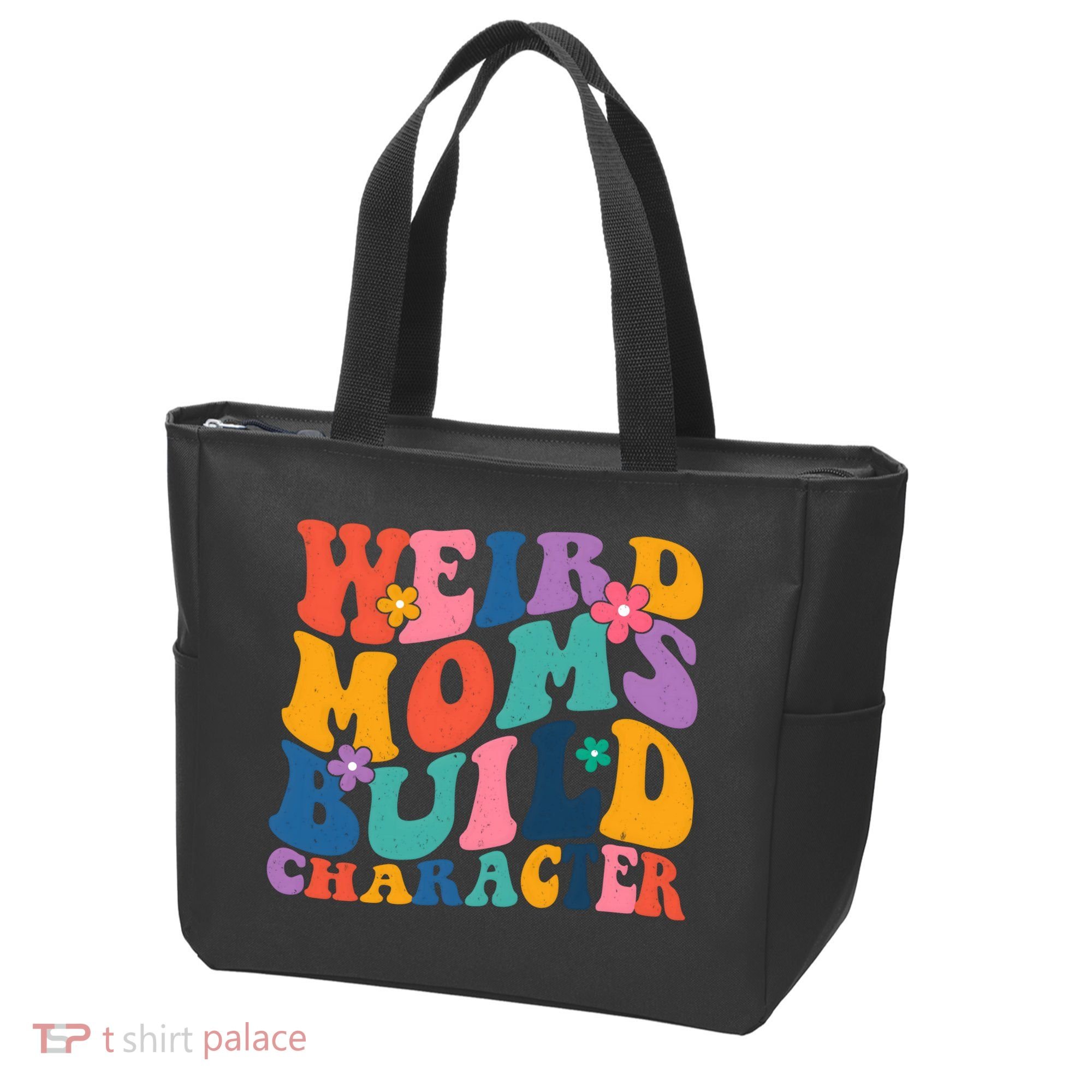 Weird Moms Build Character Funny Retro Tote Bag