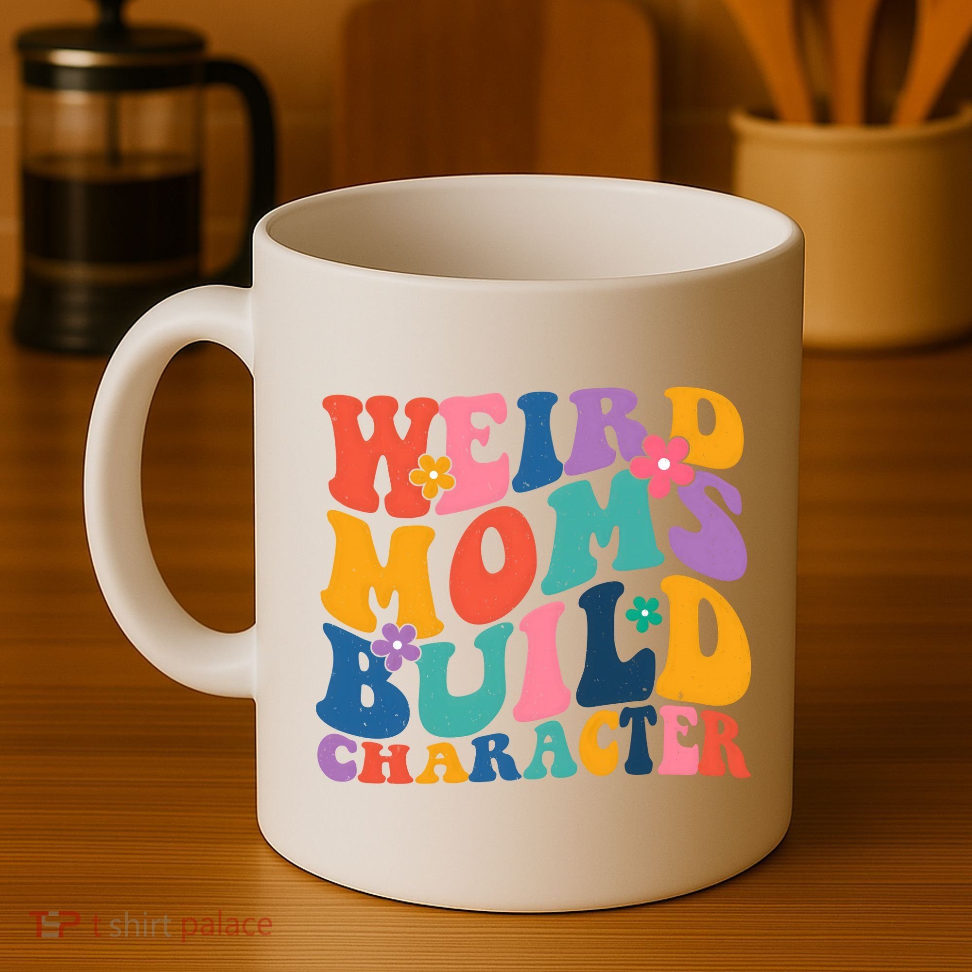 Weird Moms Build Character Funny Retro Coffee Mug