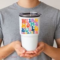 Weird Moms Build Character Funny Retro Tumbler thumb 2