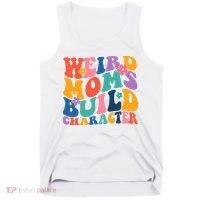 Weird Moms Build Character Funny Retro Tank Top thumb 0