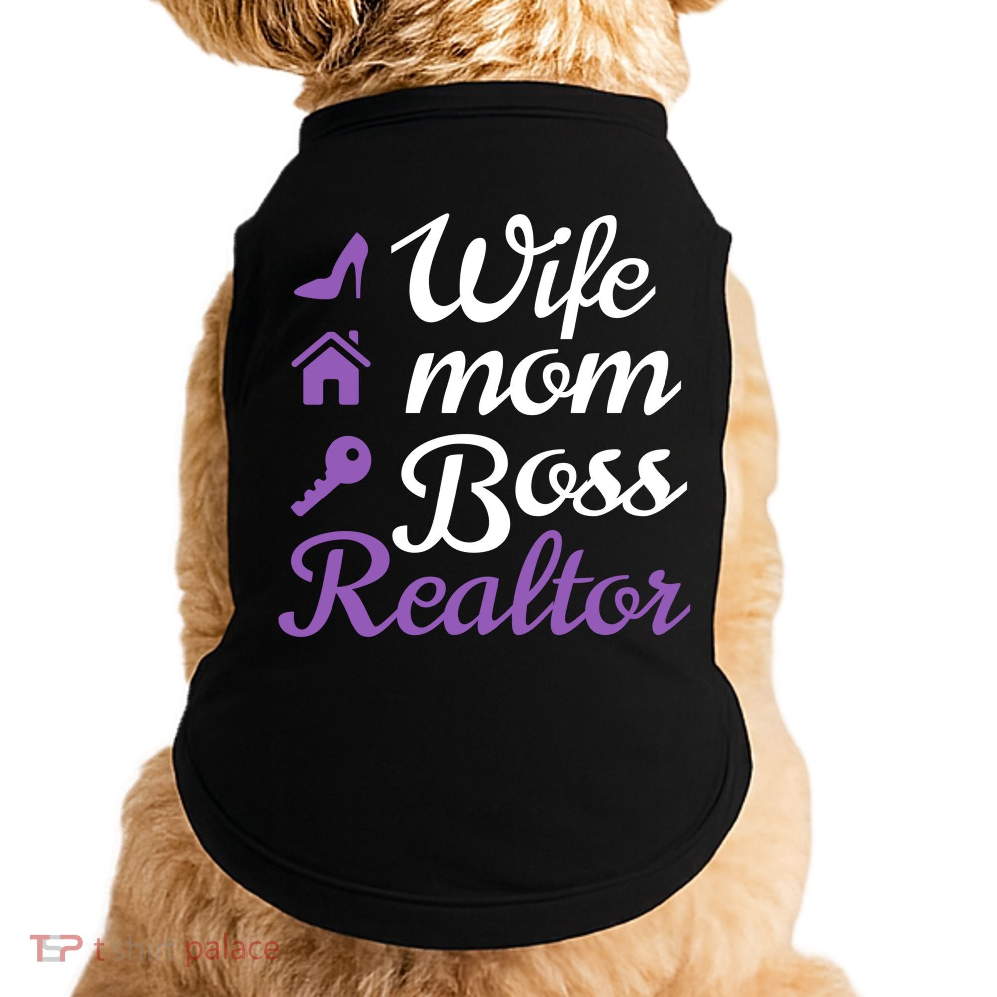 Wife Mom Boss And Realtor Gift Doggie Tank