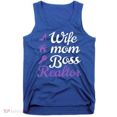 Wife Mom Boss And Realtor Gift Tank Top