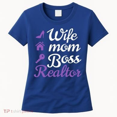 Wife Mom Boss And Realtor Gift Women's T-Shirt