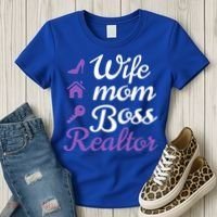 Wife Mom Boss And Realtor Gift Women's T-Shirt thumb 3