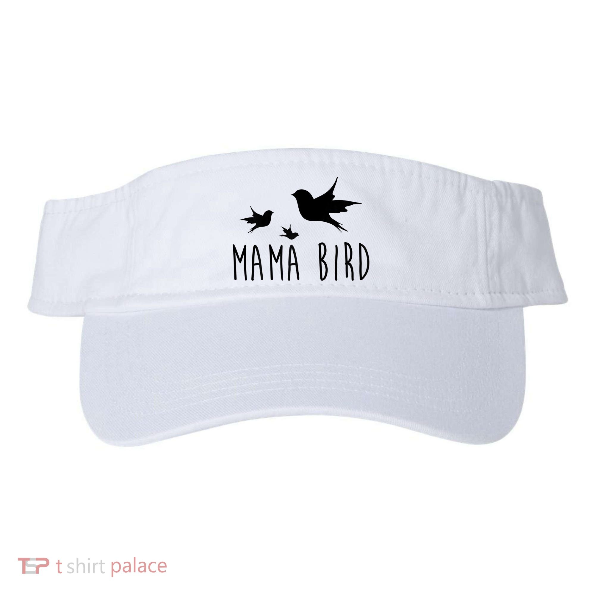 Womens Mama Bird Baby Bird Mother's Day For Her Visor