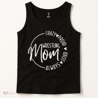 Wrestling Mom Crazy Loud And Always Proud Tank Top thumb 2