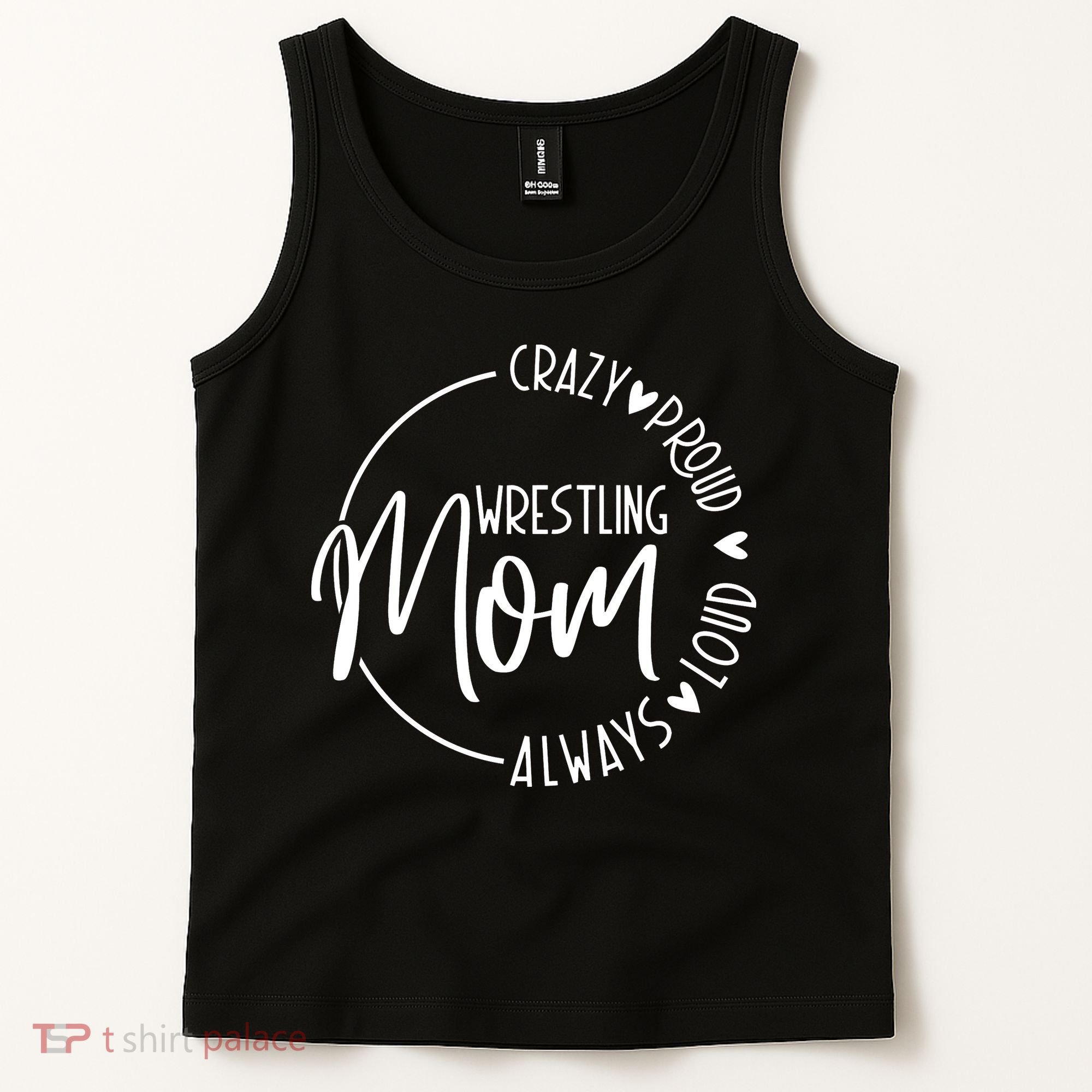 Wrestling Mom Crazy Loud And Always Proud Tank Top