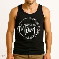 Wrestling Mom Crazy Loud And Always Proud Tank Top thumb 3