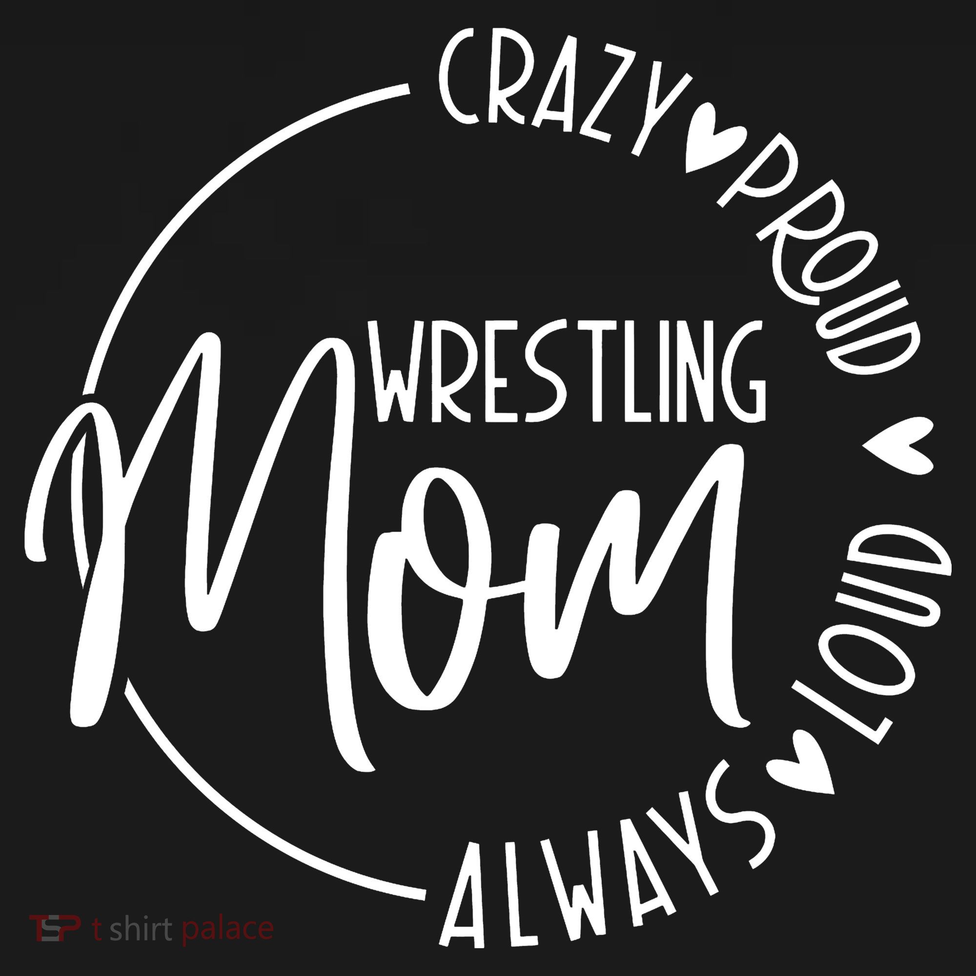 Wrestling Mom Crazy Loud And Always Proud Visor