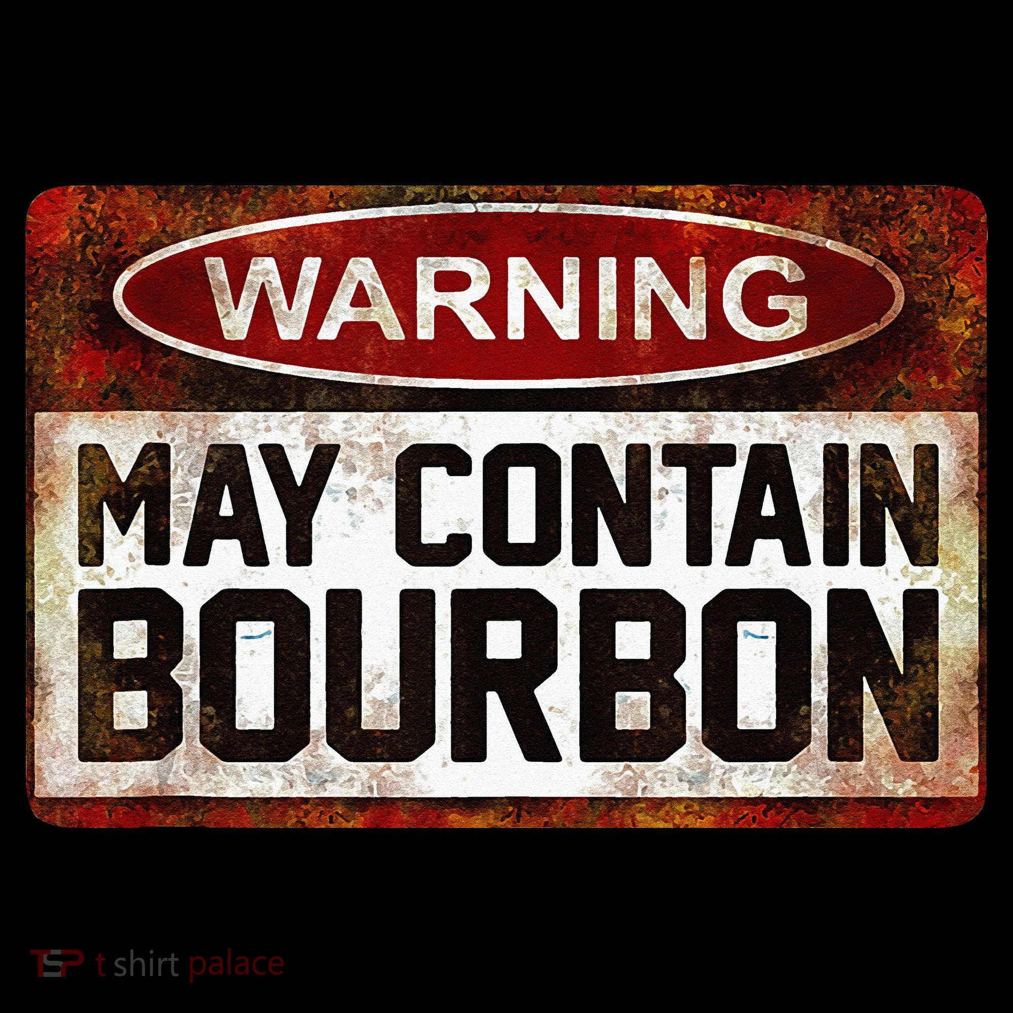 Warning May Contain Bourbon Sweatshirt
