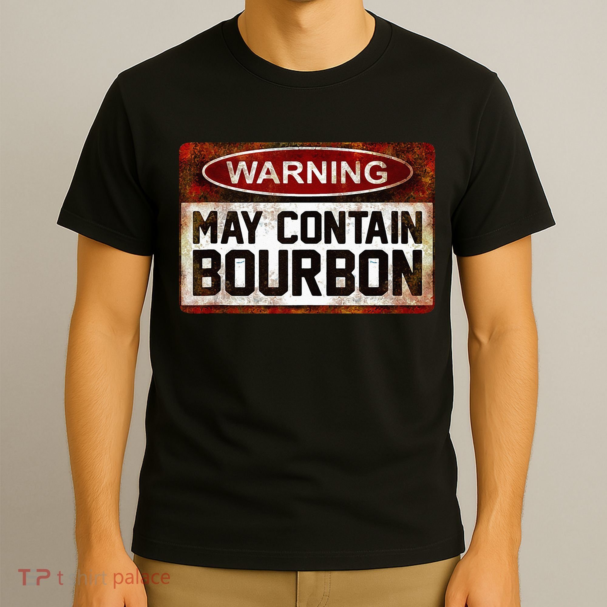 Warning May Contain Bourbon T-Shirt