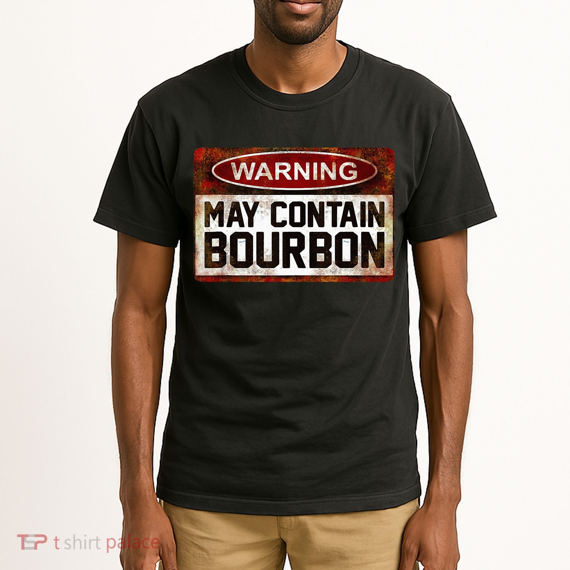 Warning May Contain Bourbon Tall T-Shirt