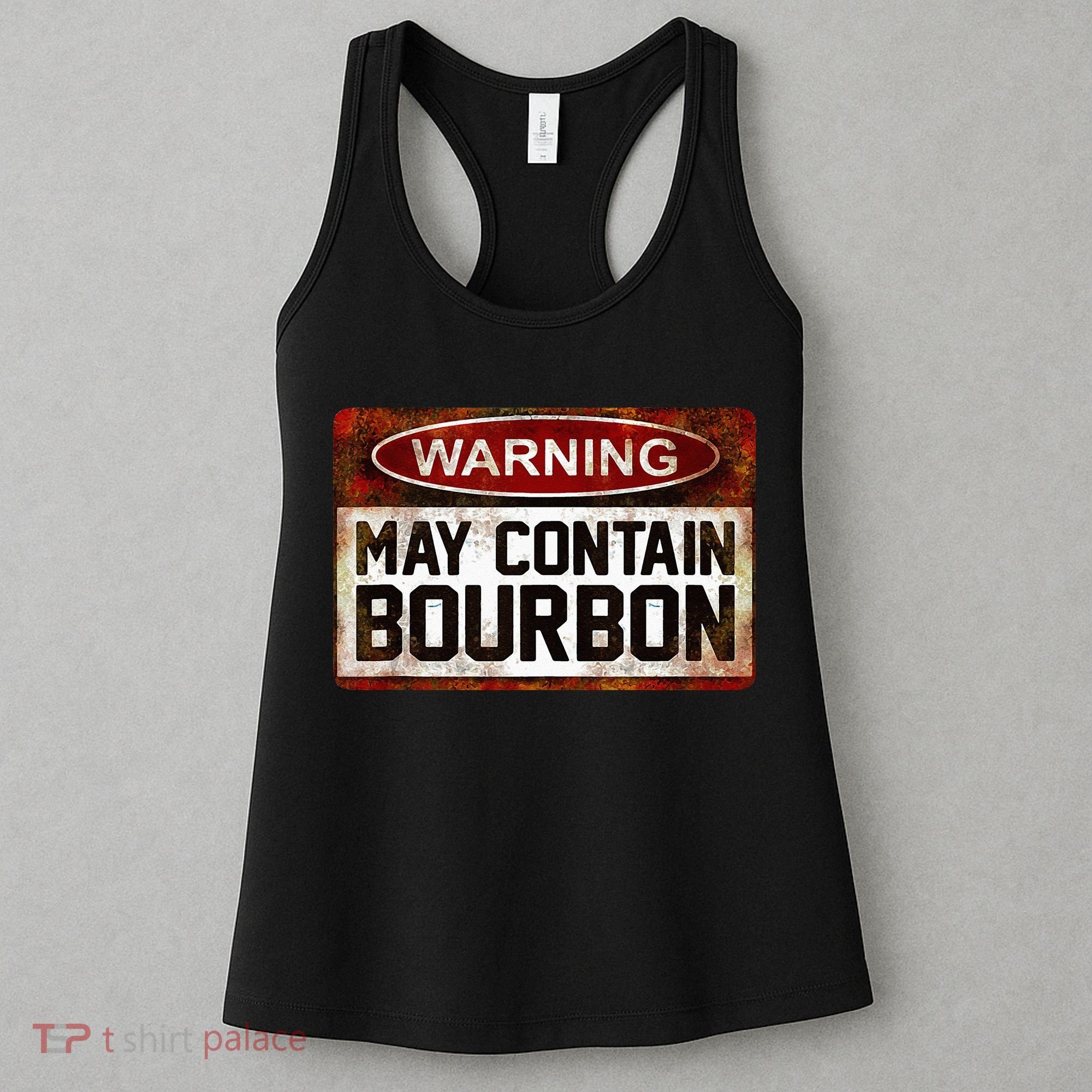 Warning May Contain Bourbon Women's Tank Top