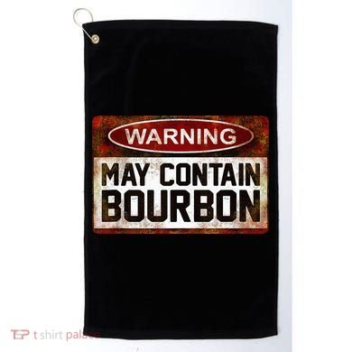 Warning May Contain Bourbon Golf Towel