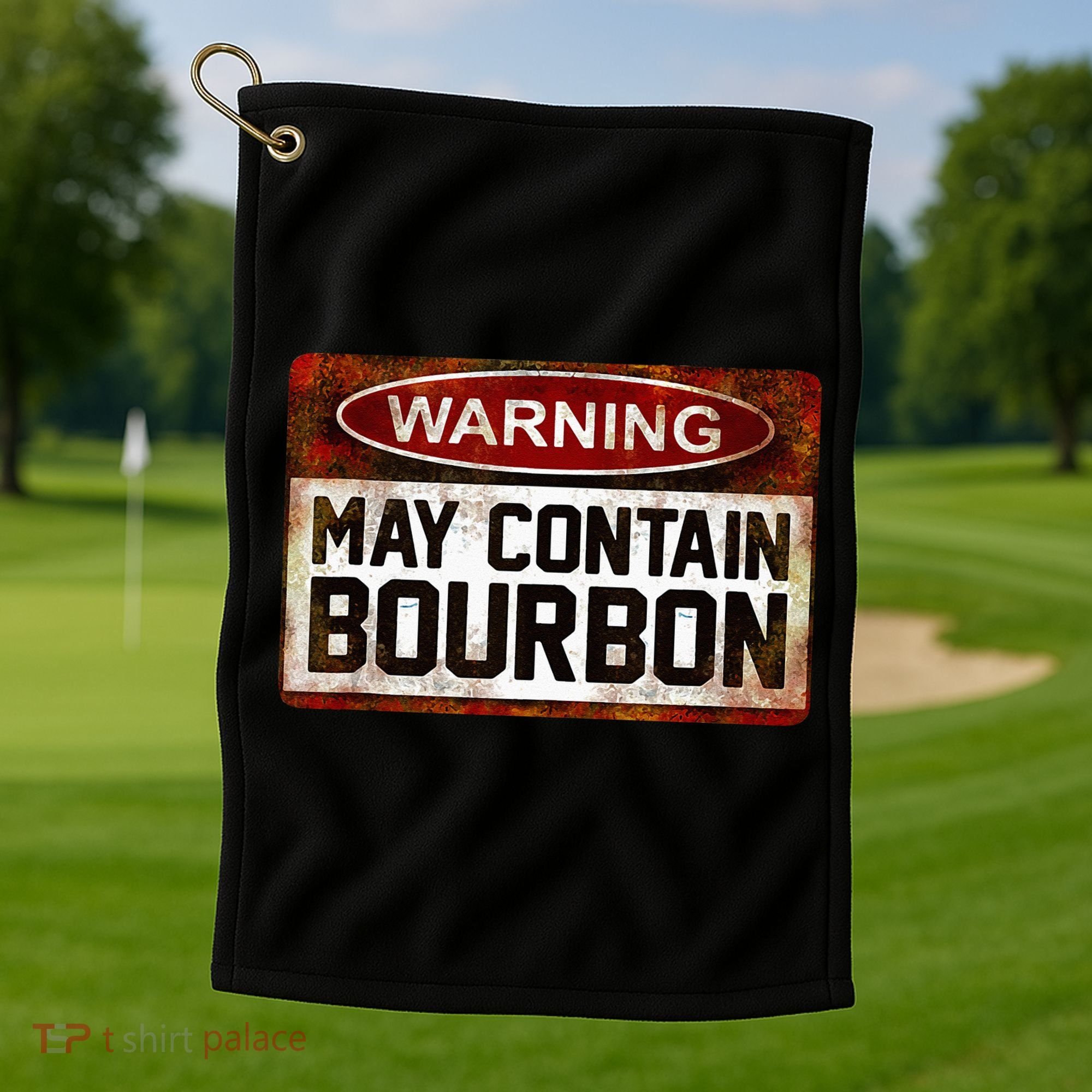 Warning May Contain Bourbon Golf Towel