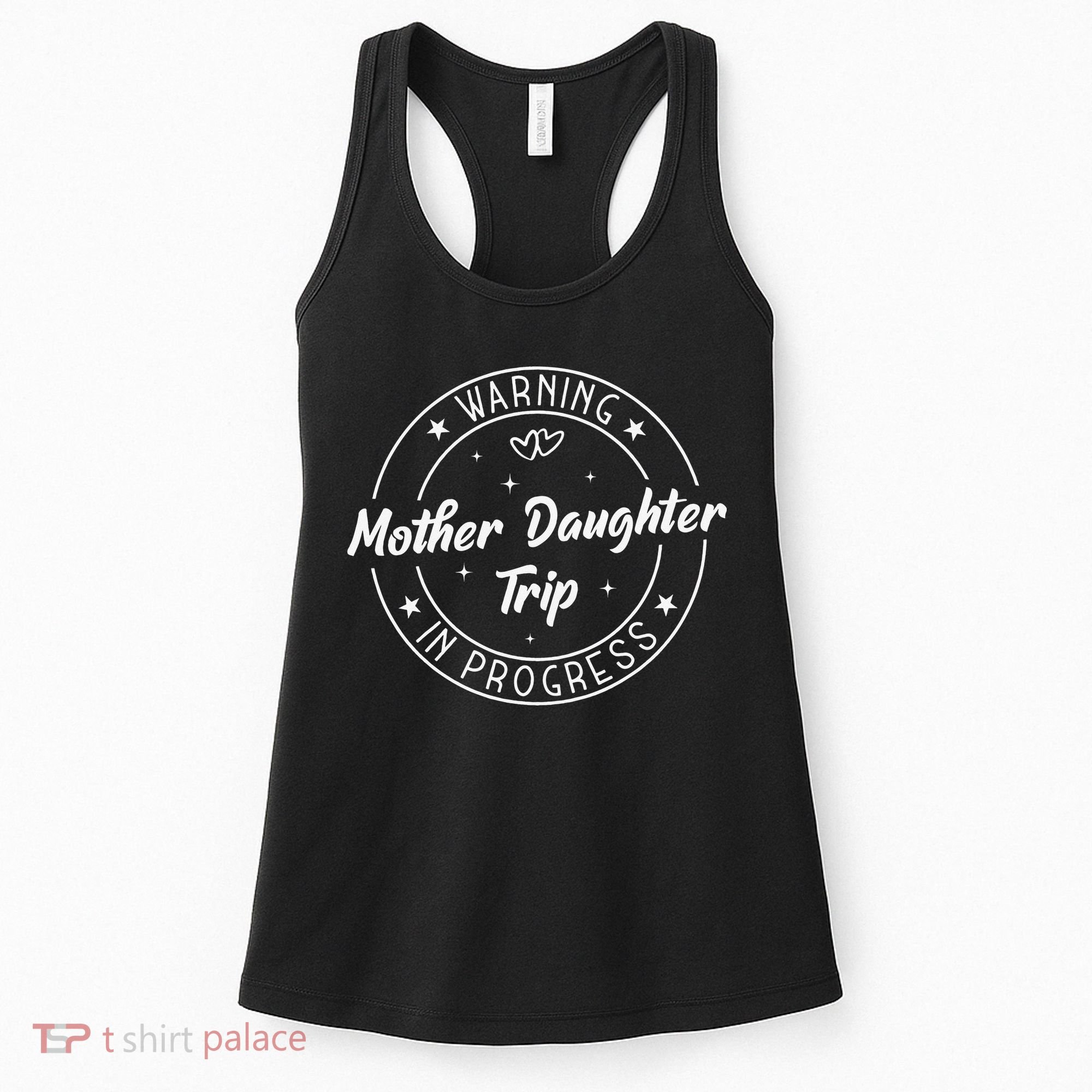 Warning Mother Daughter Trip In Progress Trip with Mom Women's Tank Top
