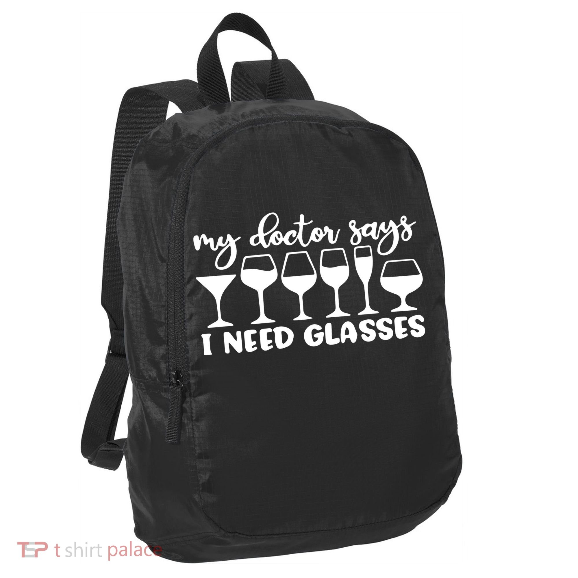 Womens My Doctor Says I Need Glasses Funny Drinking Wine Lover Port Authority Crush Ripstop Backpack