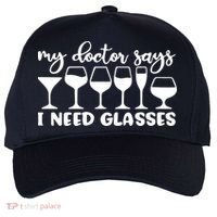 Womens My Doctor Says I Need Glasses Funny Drinking Wine Lover Five-Panel Snapback Cap thumb 0
