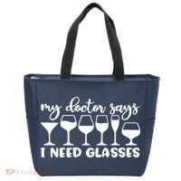 Womens My Doctor Says I Need Glasses Funny Drinking Wine Lover Tote Bag thumb 0