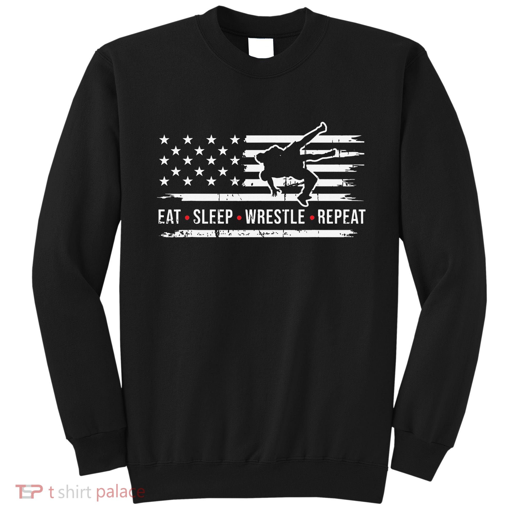 wrestling MMA eat sleep wrestle repeat funny theme wrestler  Sweatshirt