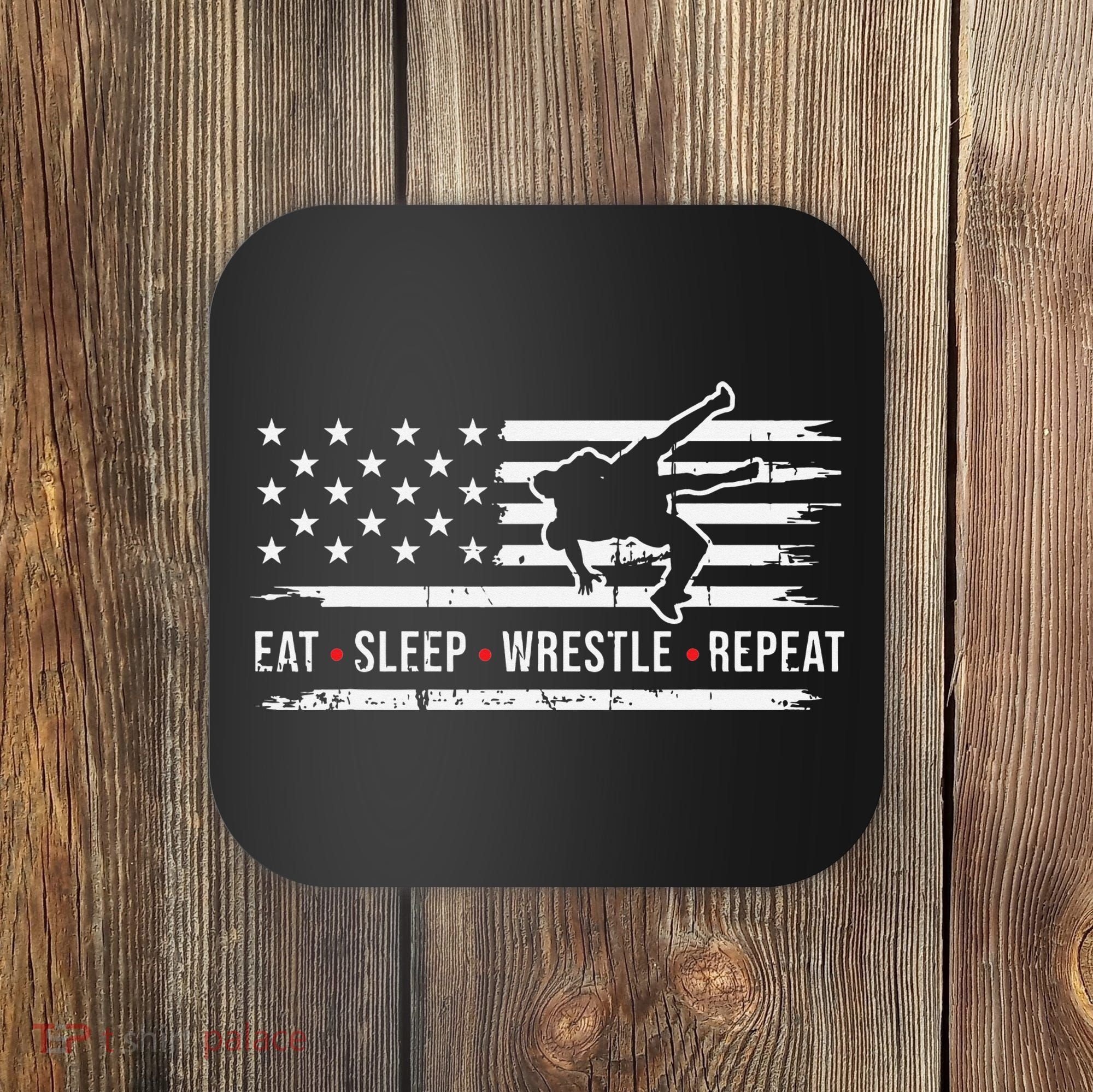 wrestling MMA eat sleep wrestle repeat funny theme wrestler  Coaster