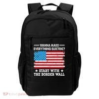 wanna make everything electric start with  border wall  Backpack thumb 0