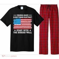 wanna make everything electric start with  border wall  Pajama Set thumb 0