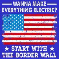 wanna make everything electric start with  border wall  Hoodie thumb 7
