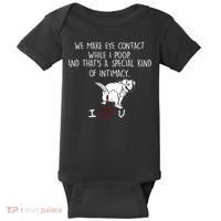 We Make Eye Contact While I Poop Funny Family Humor Baby Bodysuit thumb 0