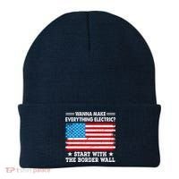 Wanna Make Everything Electric Start With The Border Wall Beanie thumb 0