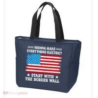 Wanna Make Everything Electric Start With The Border Wall Tote Bag thumb 3