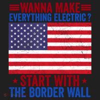 Wanna Make Everything Electric Start With The Border Wall Golf Towel thumb 3