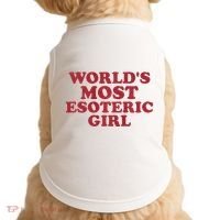 WorldS Most Esoteric Girl Funny Women Saying Doggie Tank thumb 0