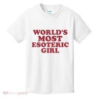 WorldS Most Esoteric Girl Funny Women Saying Kids T-Shirt thumb 0