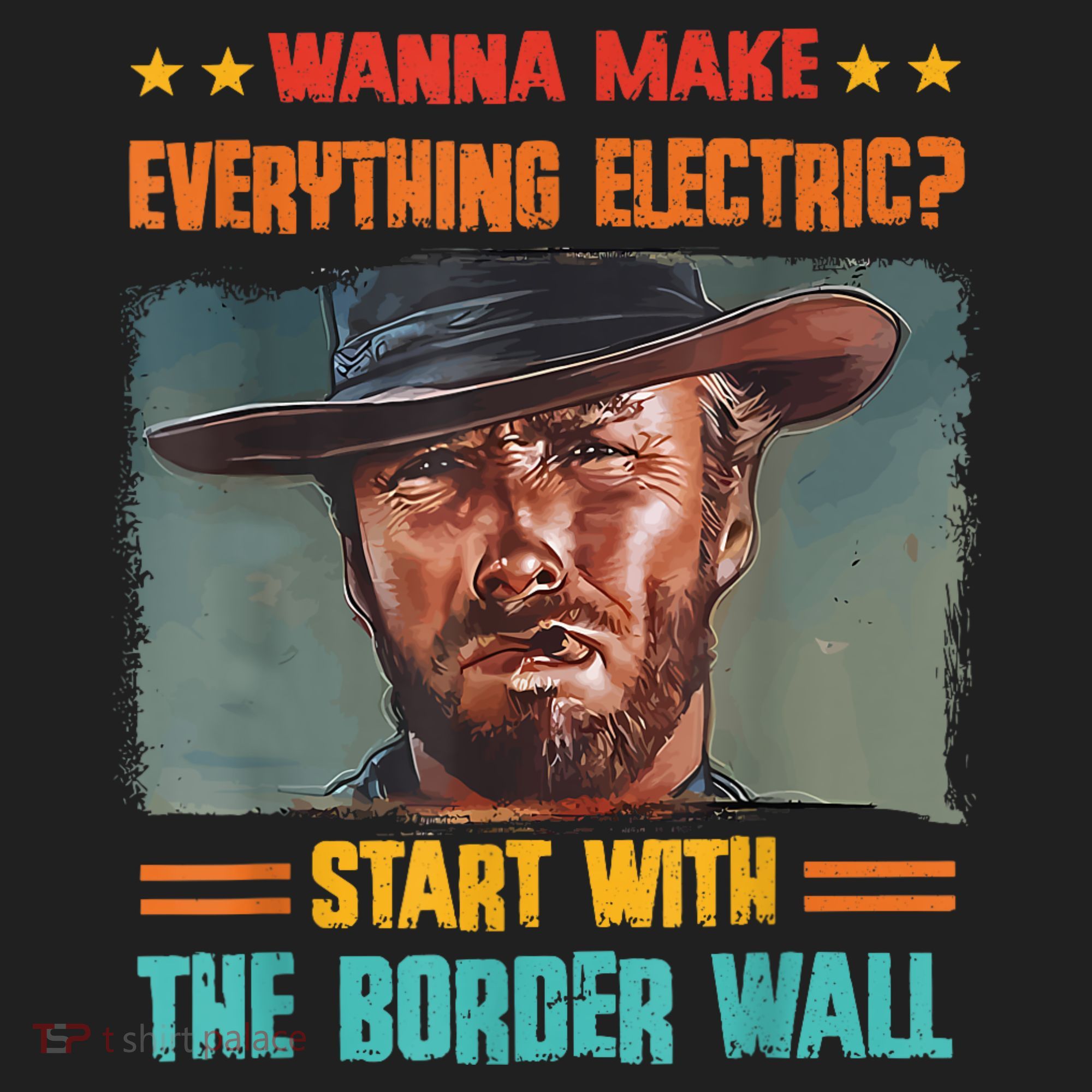Wanna Make Everything Electric? Start With The Border Wall Hat