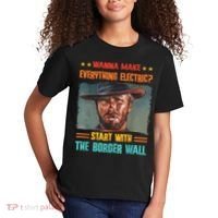 Wanna Make Everything Electric? Start With The Border Wall Kids T-Shirt thumb 2
