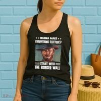 Wanna Make Everything Electric Start With The Border Wall Women's Tank Top thumb 2