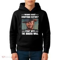 Wanna Make Everything Electric Start With The Border Wall Kids Hoodie thumb 4