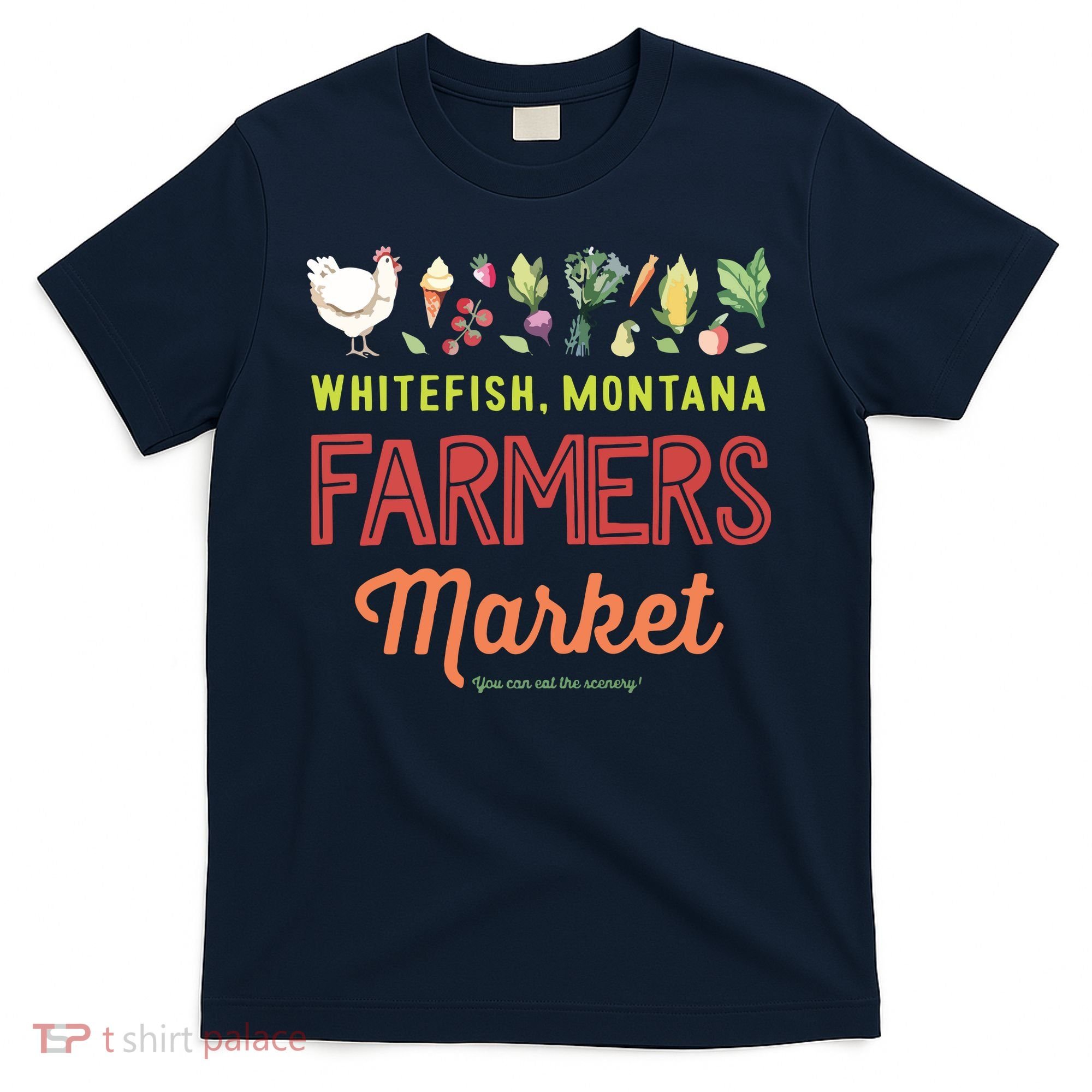 Whitefish Montana Farmers Market T-Shirt