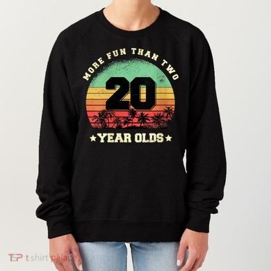 Wom.e.ns More Fun Than Two Twenty Year Olds 40th Birthday V-Neck Women's Sweatshirt