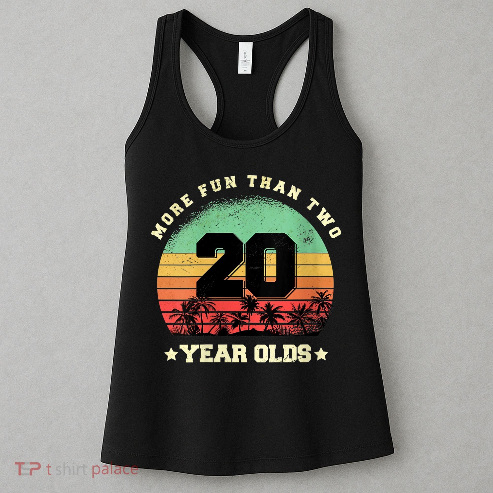 Wom.e.ns More Fun Than Two Twenty Year Olds 40th Birthday V-Neck Women's Tank Top
