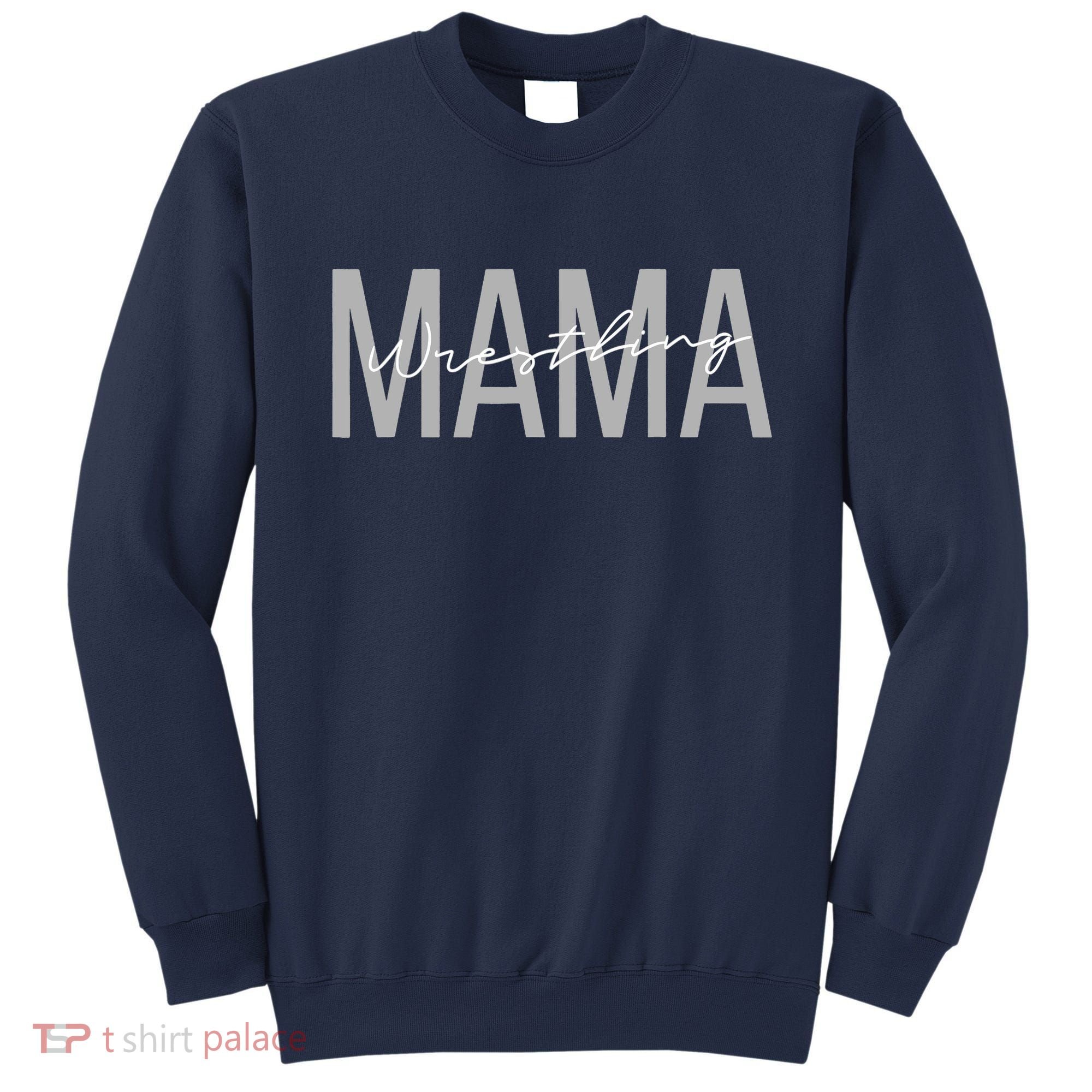 Wrestling Mom for Wo Funny Mama Wrestle Wrestler Sweatshirt