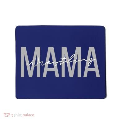 Wrestling Mom for Wo Funny Mama Wrestle Wrestler Mousepad